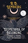 Geometries of Belonging - R. B. Lemberg - 9781958880012