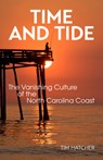 Time and Tide - Tim Hatcher - 9781958888032