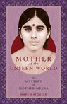 Mother of the Unseen World - Mark Matousek - 9781958972236