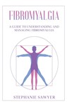 Fibromyalgia - Stephanie Sawyer - 9781959018346