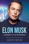 Elon Musk - Joseph Greene - 9781959018599