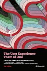 The User Experience Team of One - Leah Buley ; Joe Natoli - 9781959029953