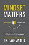 Mindset Matters - Dave Martin - 9781959095231
