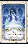 The Crooked Queen - Daniel A. Crane - 9781959096993