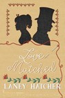 Love Matched - Smartypants Romance ; Laney Hatcher - 9781959097174