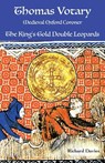 Thomas Votary, Medieval Oxford Coroner - Richard Davies - 9781959112013