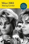 Mice 1961 - Stacey Levine - 9781959163015