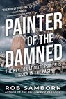 Painter of the Damned - Rob Samborn - 9781959194156