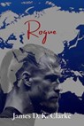 Rogue - James D. K. Clarke - 9781959282334