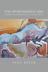 The Spontaneous Self - Paul Breer - 9781959314578