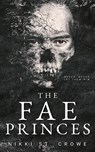 The Fae Princes - Nikki St Crowe - 9781959344094