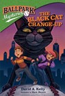 The Black Cat Change-Up - David A Kelly - 9781959378006