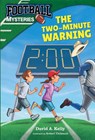 The Two-Minute Warning - David A Kelly - 9781959378037