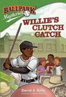 Willie's Clutch Catch - David A Kelly - 9781959378129