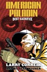 American Paladin: Dust Sacrifice - Larry Correia - 9781959403487