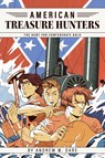 The Hunt for Confederate Gold - Andrew M. Dare - 9781959403760