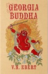 Georgia Buddha - V. N. Ebert - 9781959403982