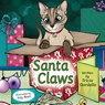 Santa Claws - Tricia Gardella - 9781959412434