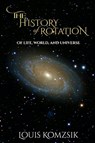 The History of Rotation - Louis Komzsik - 9781959434436