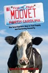 Moo Vet: One Veterinarian's Role in Food Supply and Sustaining Humanity - Samuel Galphin - 9781959446194