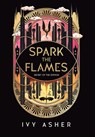 Spark the Flames - Ivy Asher - 9781959537038