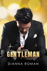 The Gentleman - Dianna Roman - 9781959553175