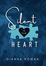 Silent Is The Heart - Dianna Roman - 9781959553311