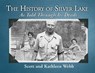 The History of Silver Lake: As Told Through Its Deeds - Scott Webb - 9781959608745