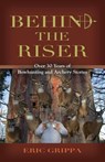 Behind The Riser - Eric Grippa - 9781959623175