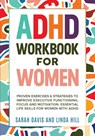 ADHD Workbook for Women - Sarah Davis ; Linda Hill - 9781959750031