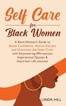 Self-Care for Black Women - Destiny Smith - 9781959750048