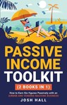 Passive Income Toolkit - Josh Hall - 9781959750192