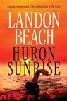 Huron Sunrise - Landon Beach - 9781959783015