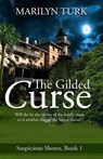 The Gilded Curse - Marilyn Turk - 9781959788942