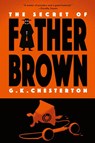 The Secret of Father Brown (Warbler Classics Annotated Edition) - G. K. Chesterton - 9781959891215