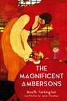 The Magnificent Ambersons (Warbler Classics Annotated Edition) - Booth Tarkington - 9781959891826