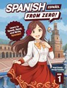 Spanish From Zero! 1 - Hugo Canedo ; George Trombley - 9781959949091