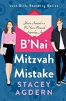 B'Nai Mitzvah Mistake - Stacey Agdern - 9781959988335