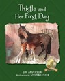Thistle and Her First Day - D. H. Anderson - 9781960007070