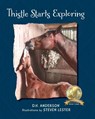 Thistle Starts Exploring - D. H. Anderson - 9781960007155