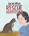 Sarah Kitty's Rescue Adventure - Michael Schor - 9781960007230