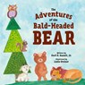 The Adventures of the Bald-Headed Bear - Cecil D. Hassell - 9781960007322