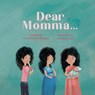 Dear Momma... - Catherine Murphy - 9781960111029