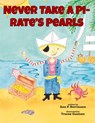 Never Take a Pirate's Pearls - Ann P. Borrmann - 9781960137098