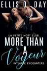 More Than a Voyeur - Ellis O. Day - 9781960201188