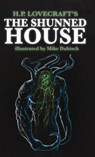 The Shunned House - H. P. Lovecraft - 9781960213433