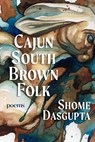 Cajun South Brown Folk - Shome Dasgupta - 9781960215475