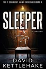 Sleeper - David Kettlehake - 9781960226181