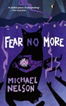 Fear No More - Michael Nelson - 9781960241269