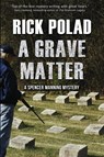 A Grave Matter - Rick Polad - 9781960250476